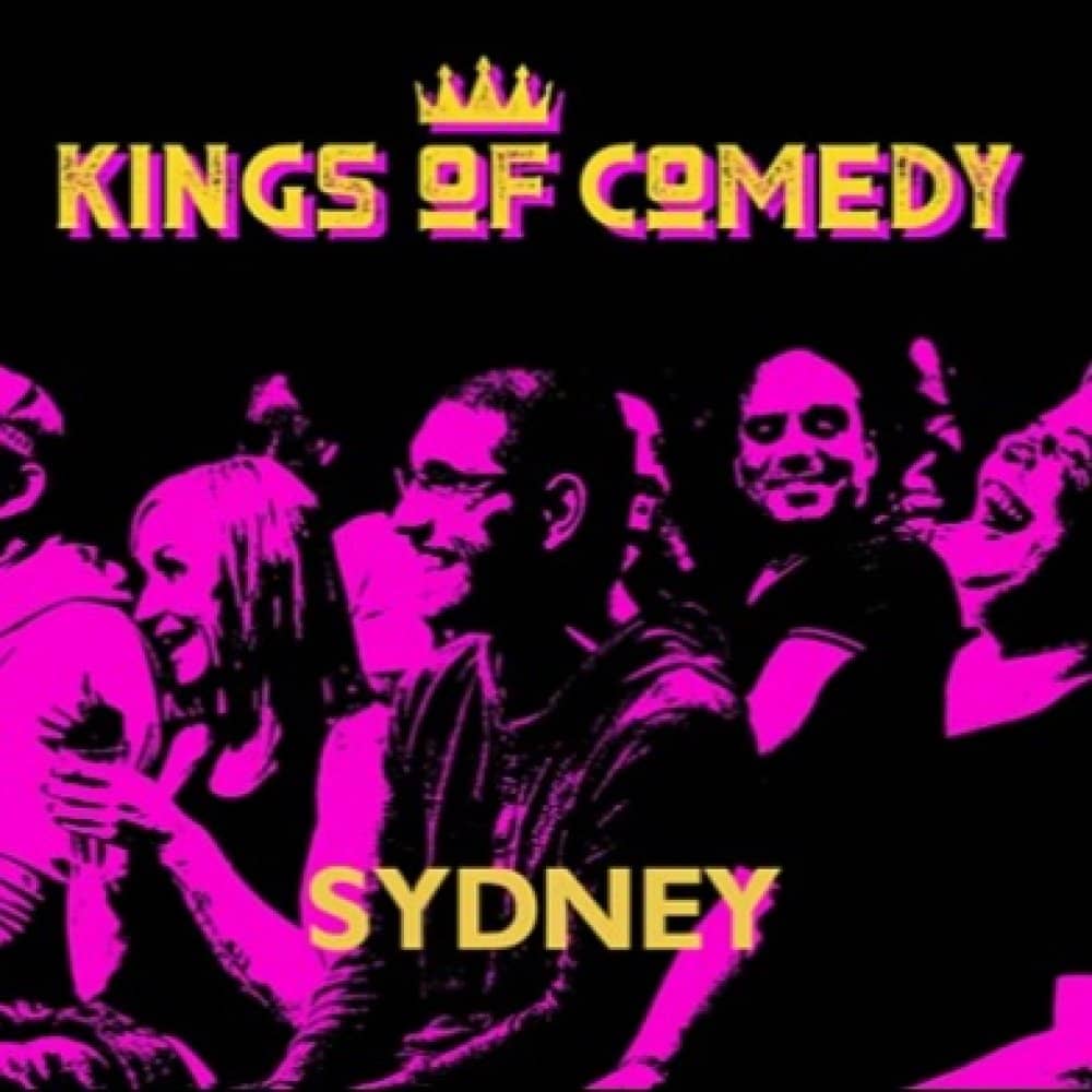 Kings of Comedy's Sydney events