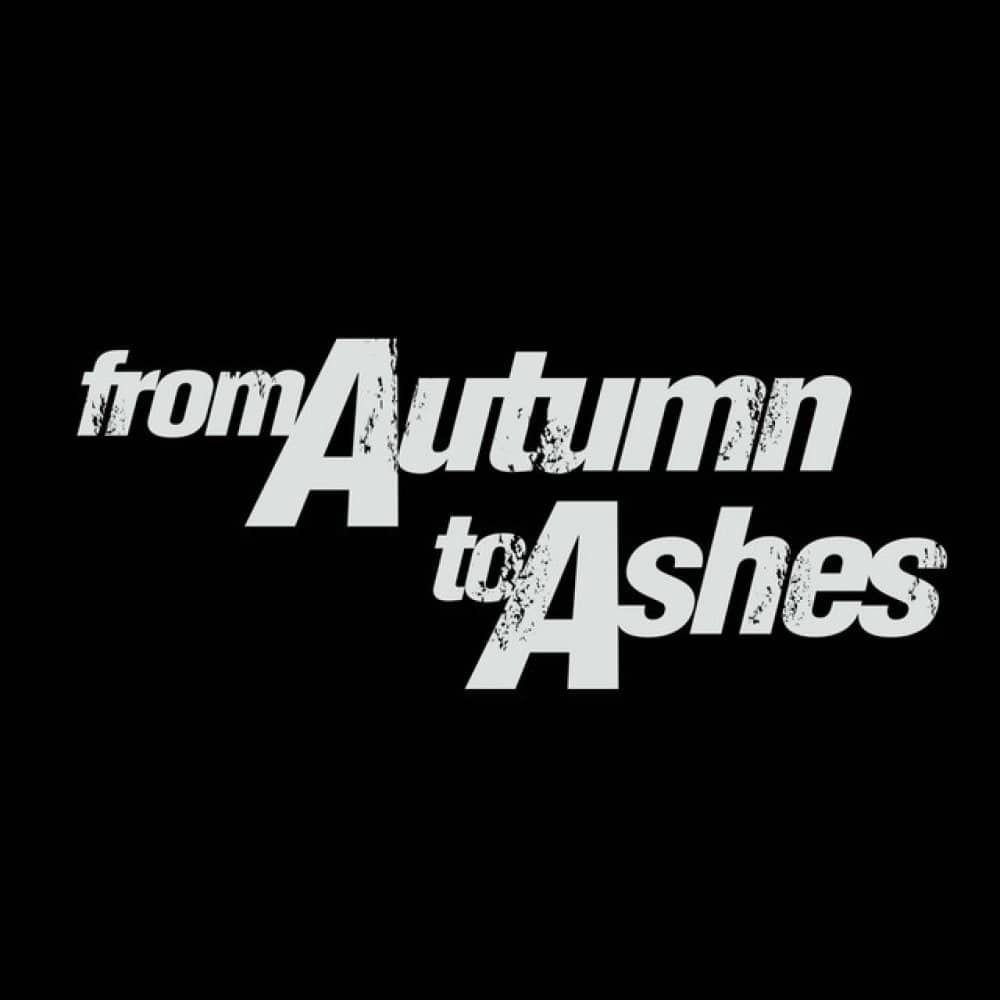 From Autumn to Ashes From Autumn to Ashes events