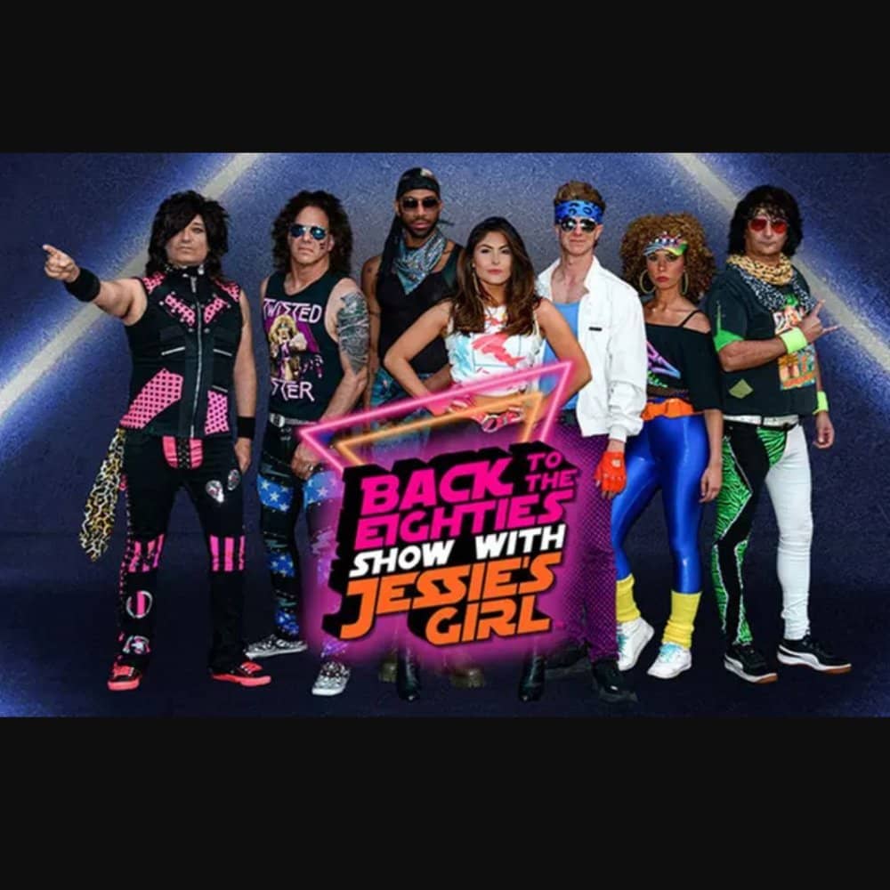 Back To The Eighties Show with Jessie’s Girl events