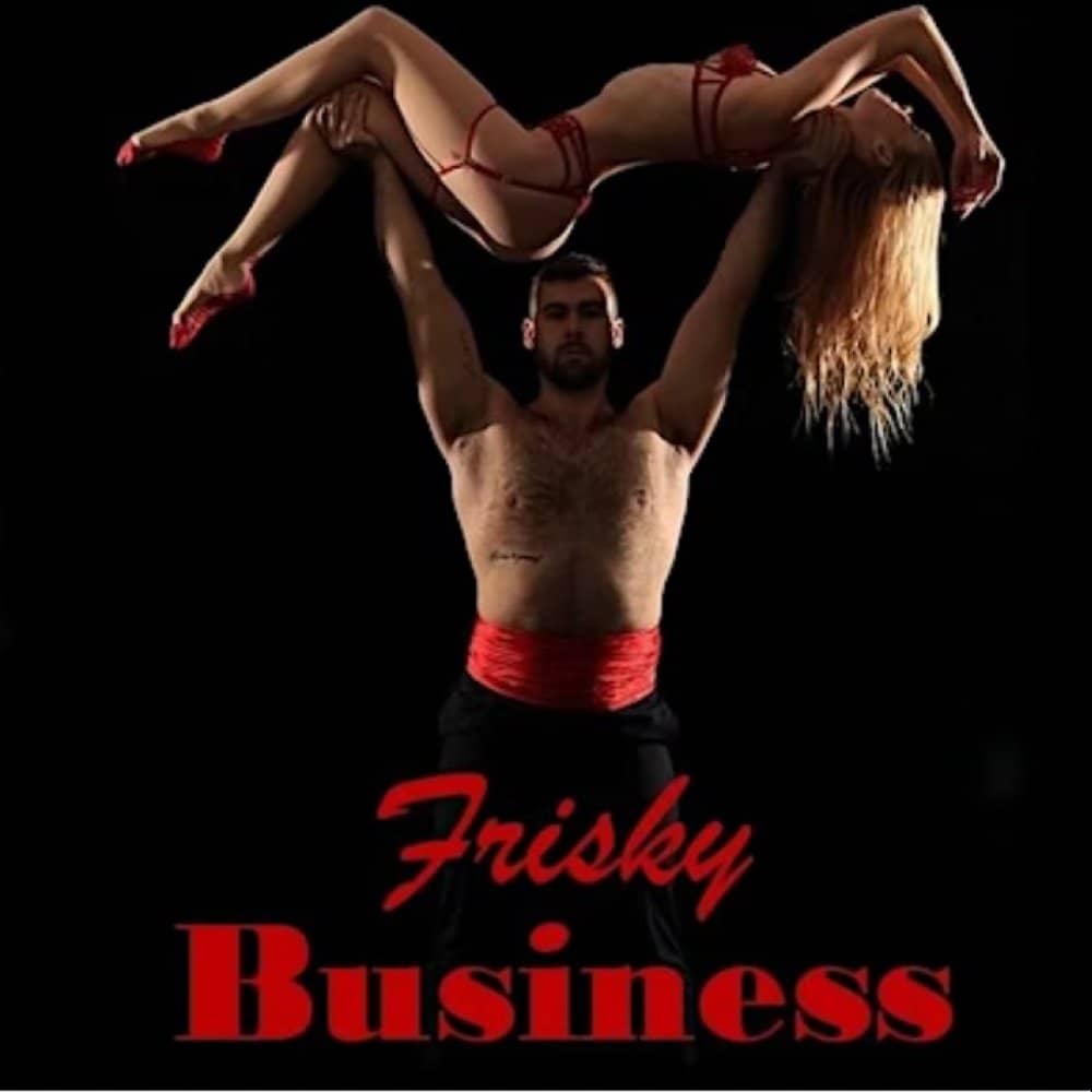 Frisky Business Frisky Business events