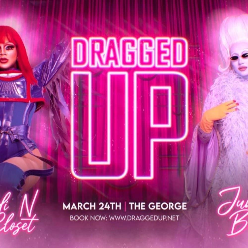 Dragged Up events