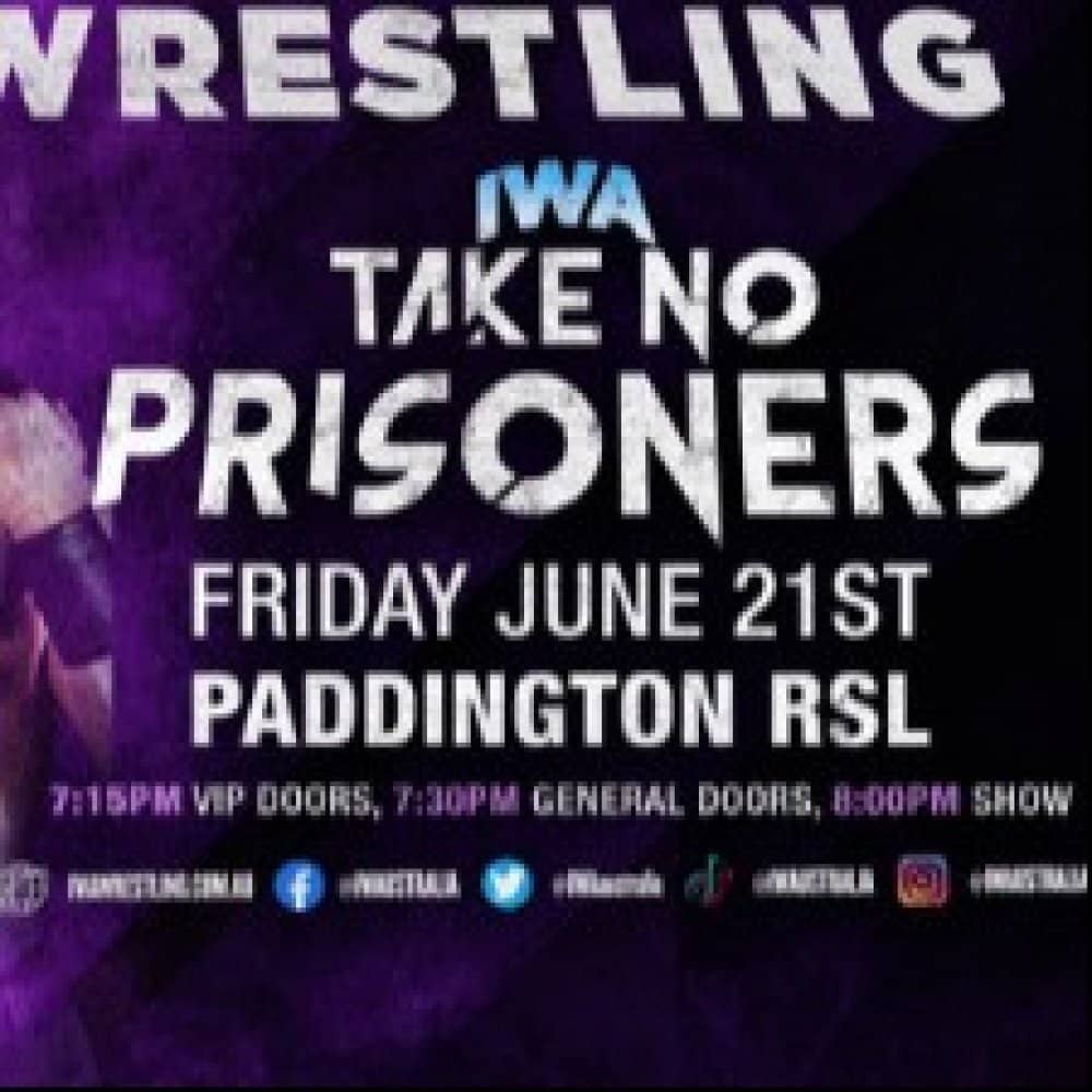 IWA Live Pro Wrestling: Take No Prisoners events