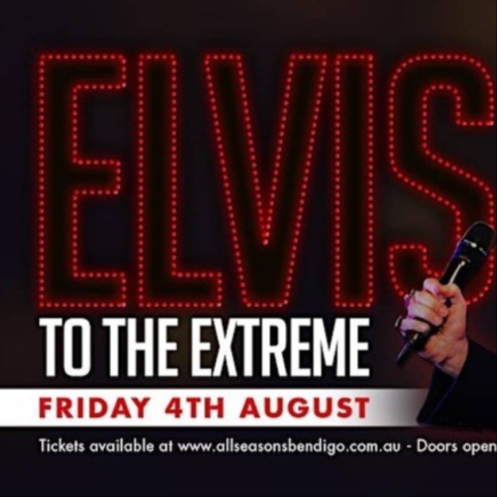 Elvis to the Extreme Tribute Show Elvis to the Extreme Tribute Show events