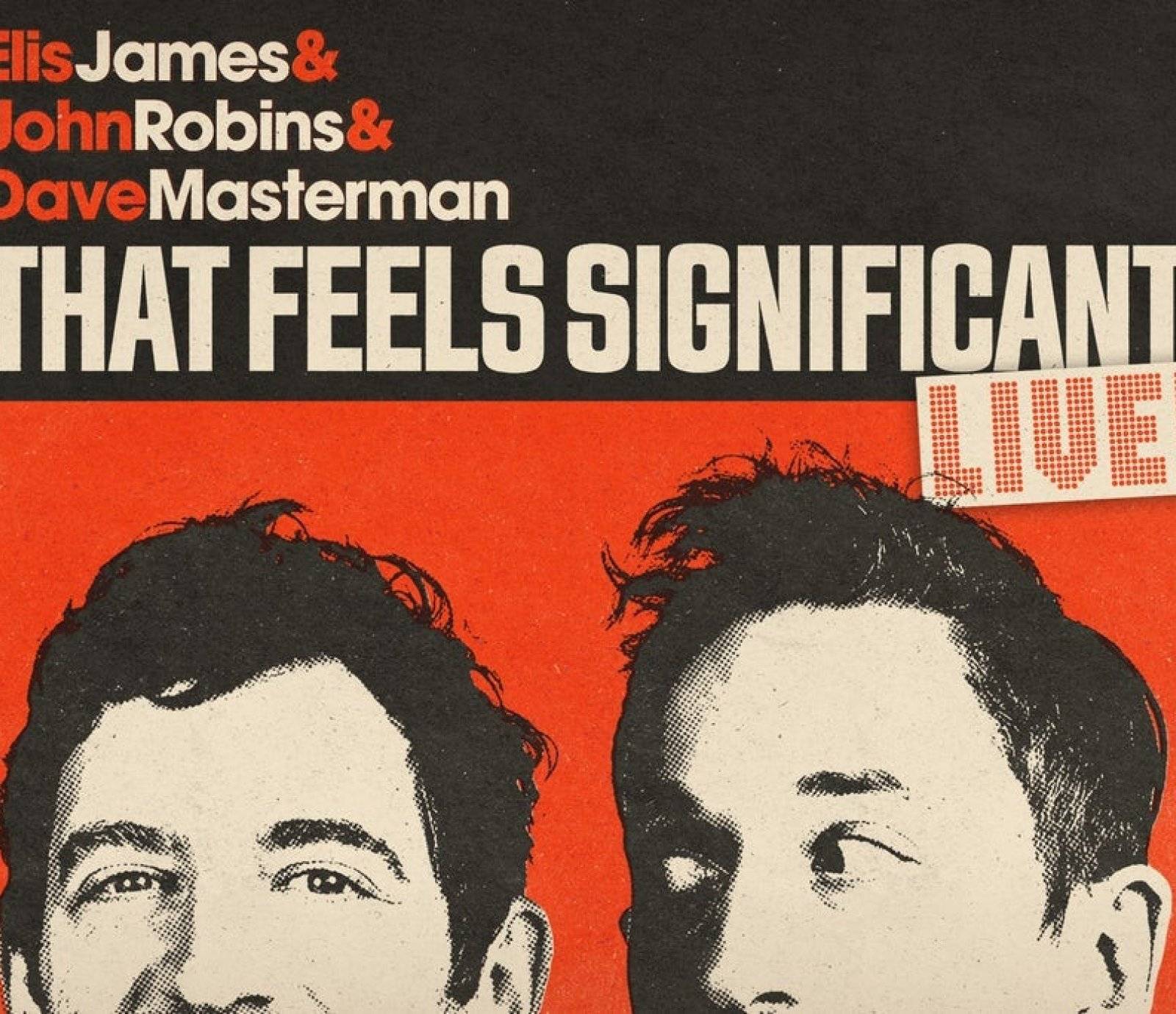 Elis James & John Robins Elis James & John Robins events