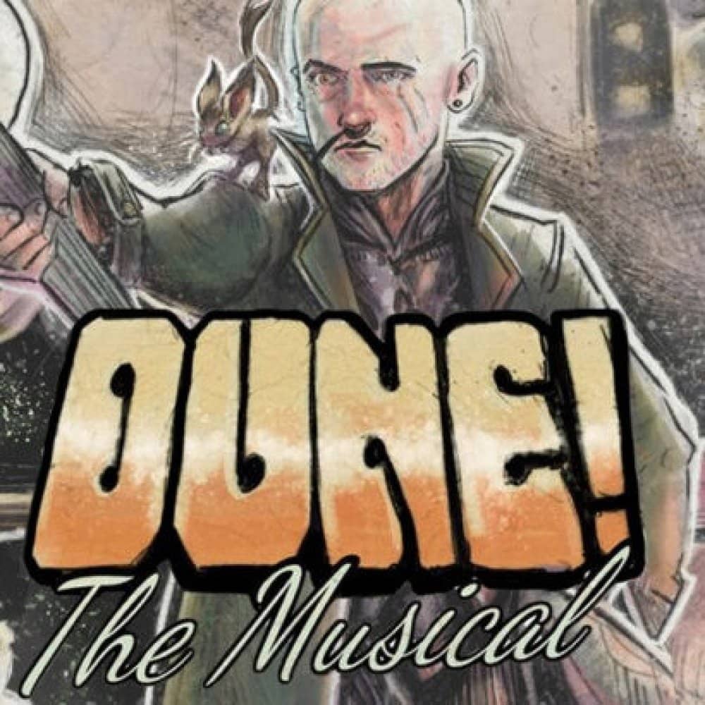 Dune! The Musical events