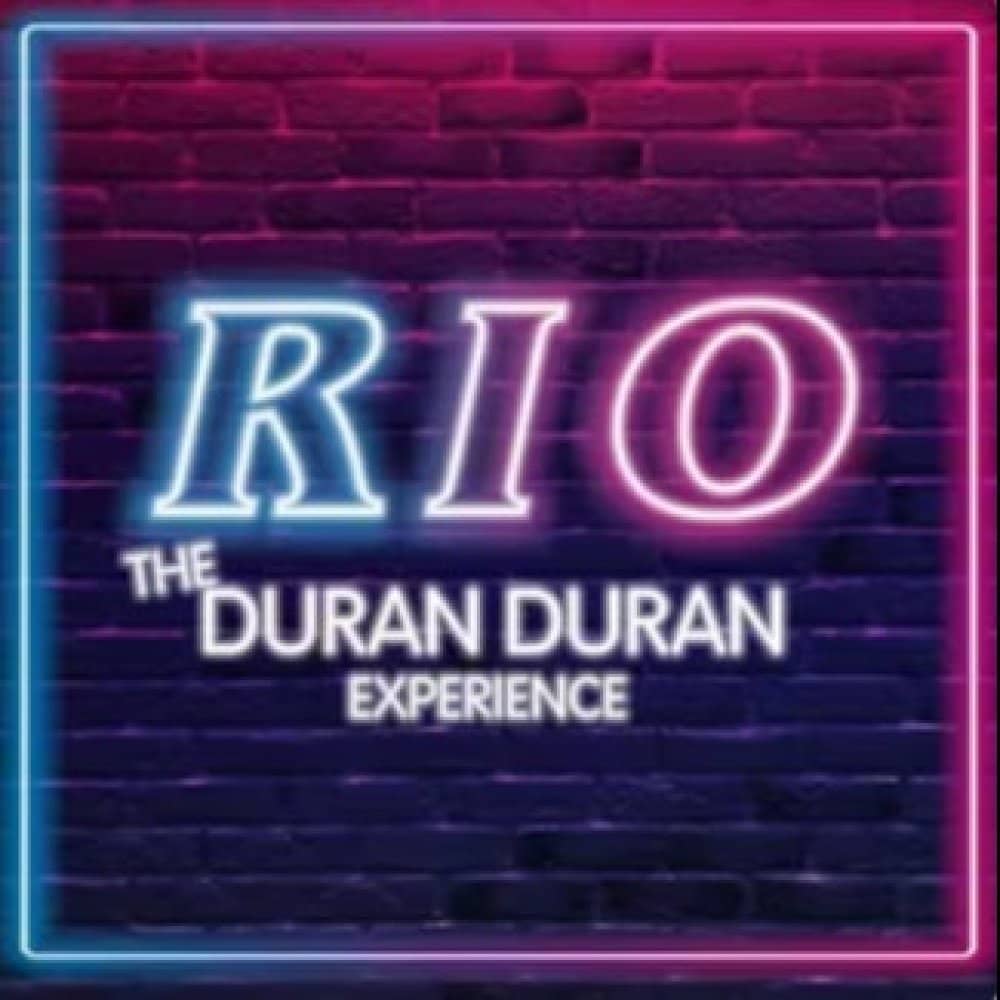 Rio - The Duran Duran Experience Rio - The Duran Duran Experience events
