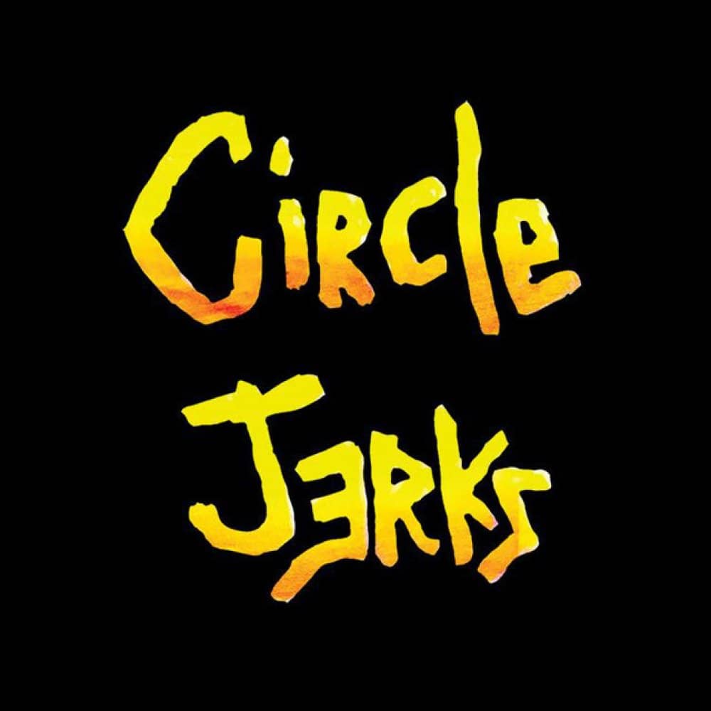 Circle Jerks Circle Jerks events