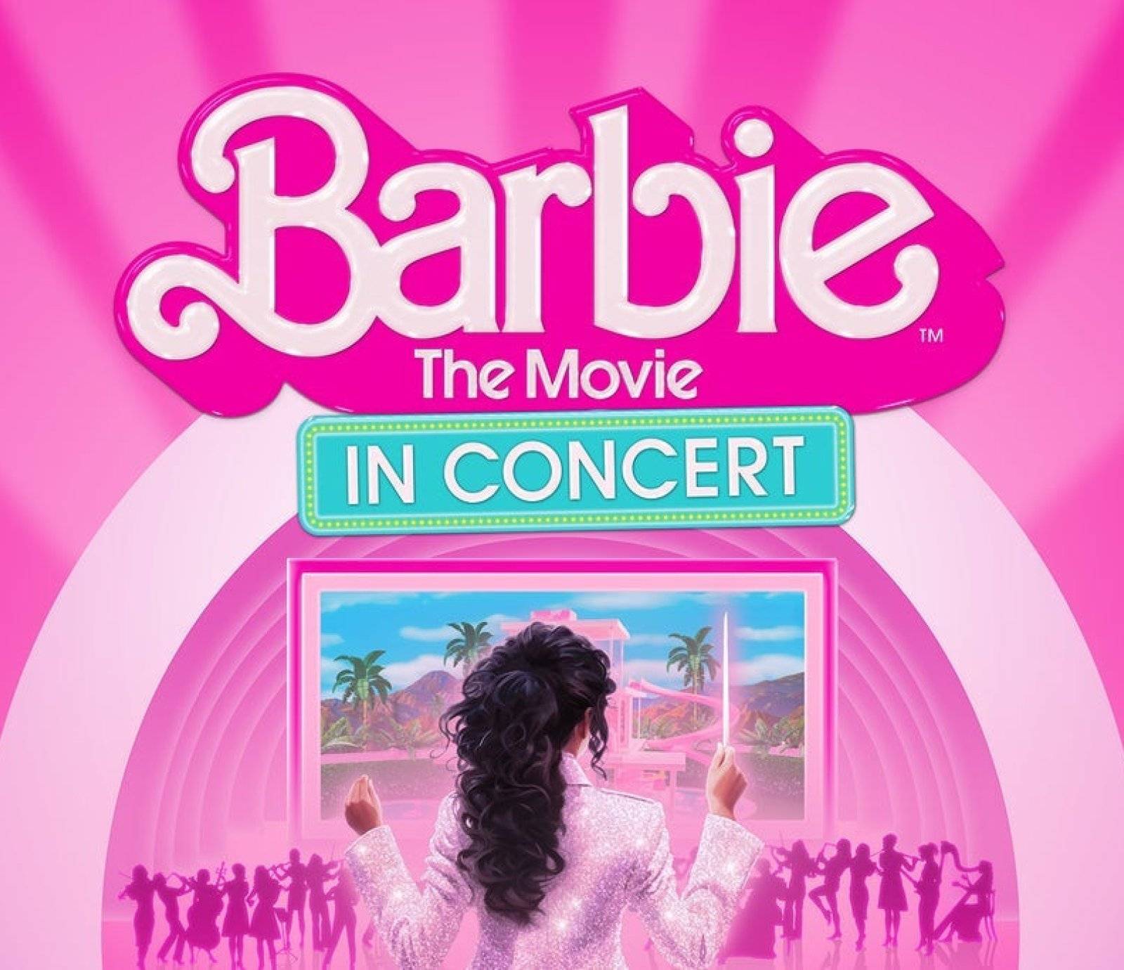 Barbie The Movie: In Concert™ Barbie The Movie: In Concert™ events