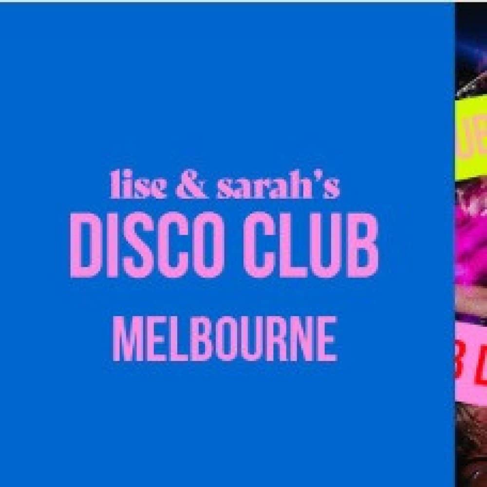 Disco Club: Melbourne Disco Club: Melbourne events