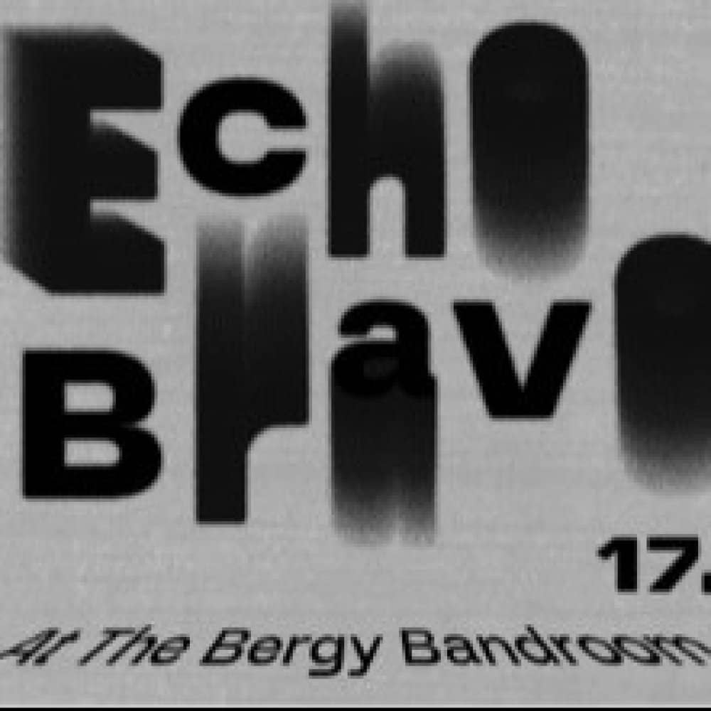 Echo Bravo Festival 2024 Echo Bravo Festival 2024 events