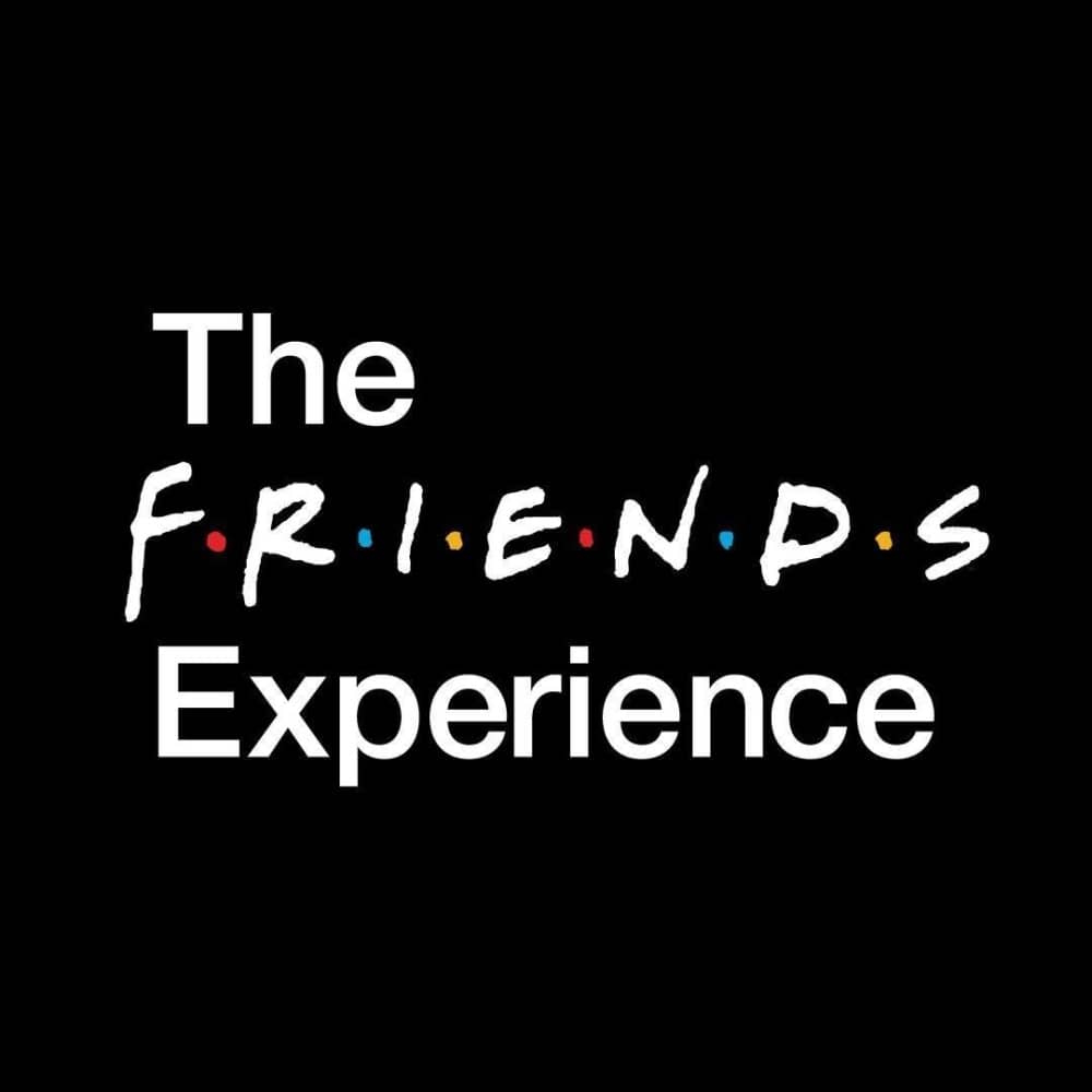 The Friends™ Experience The Friends™ Experience events