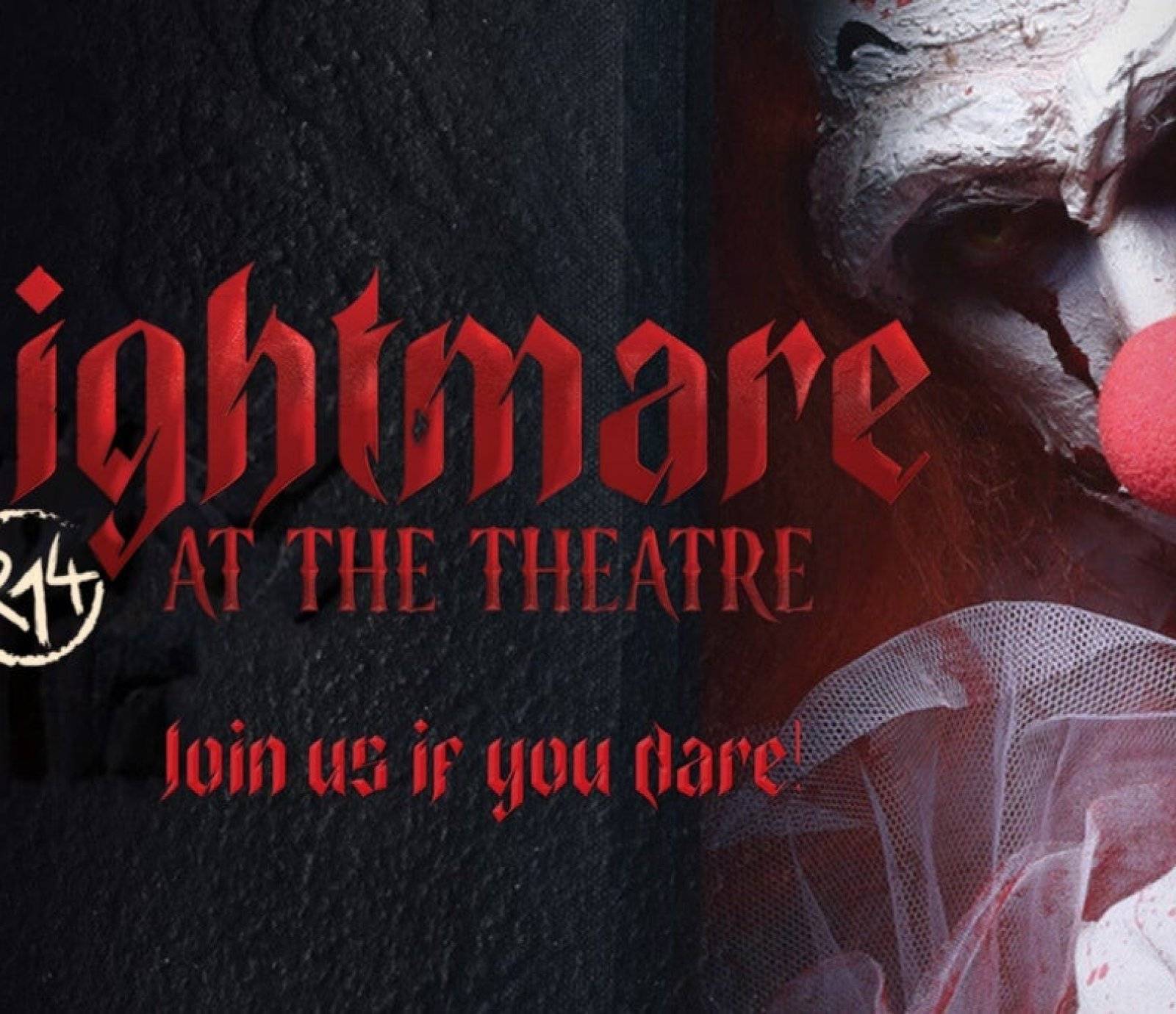 Nightmare at the Theatre - Adults Only Nightmare at the Theatre - Adults Only events