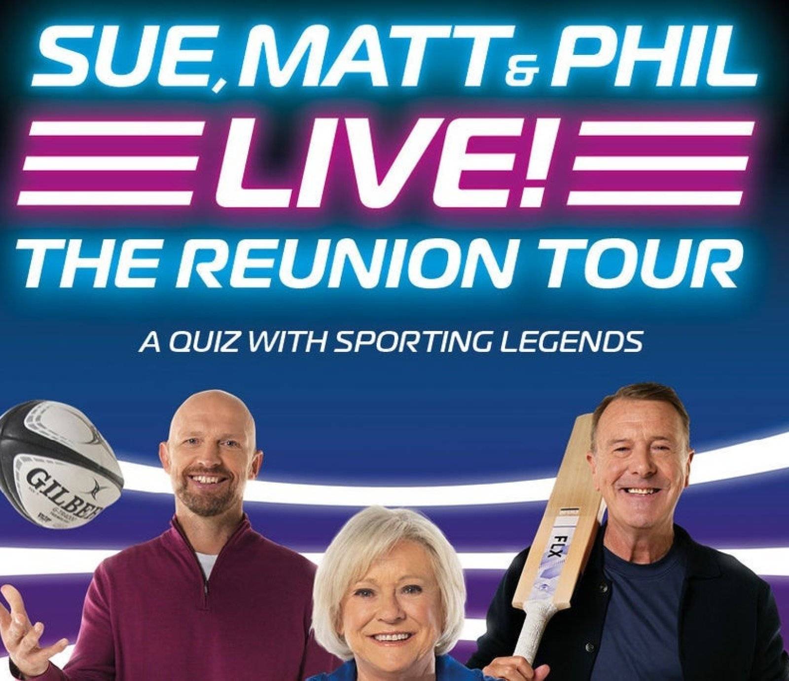 Sue, Matt & Phil Live! events