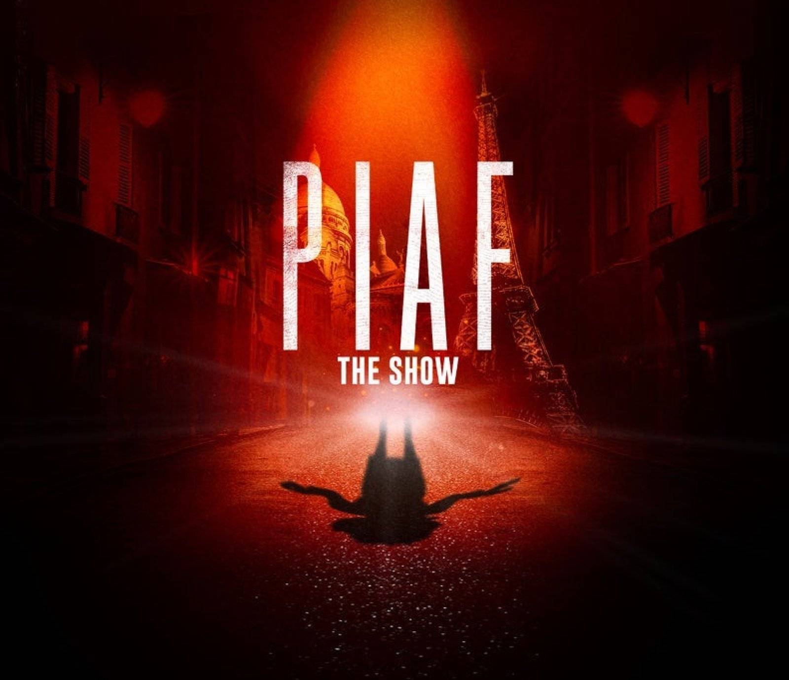 Piaf! The Show Piaf! The Show events