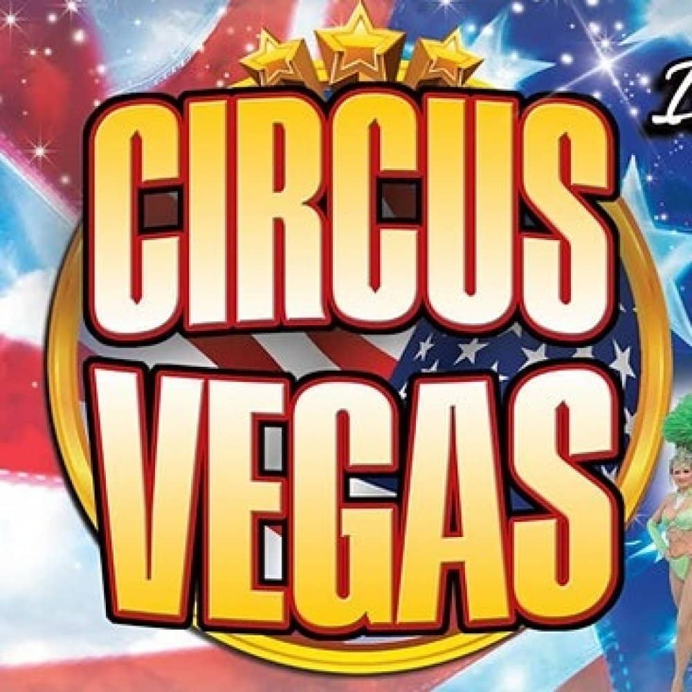 Circus Vegas - Birmingham NEC Circus Vegas - Birmingham NEC events