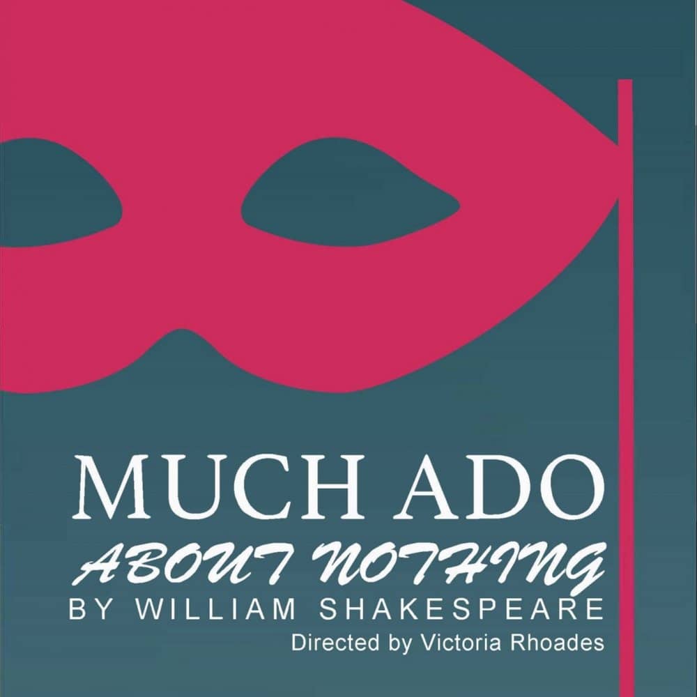 Much Ado About Nothing - U.K. Much Ado About Nothing - U.K. events