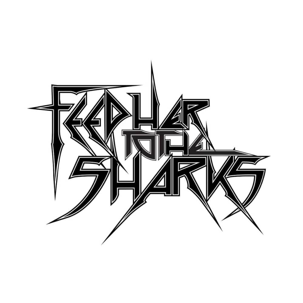 Feed Her To The Sharks events