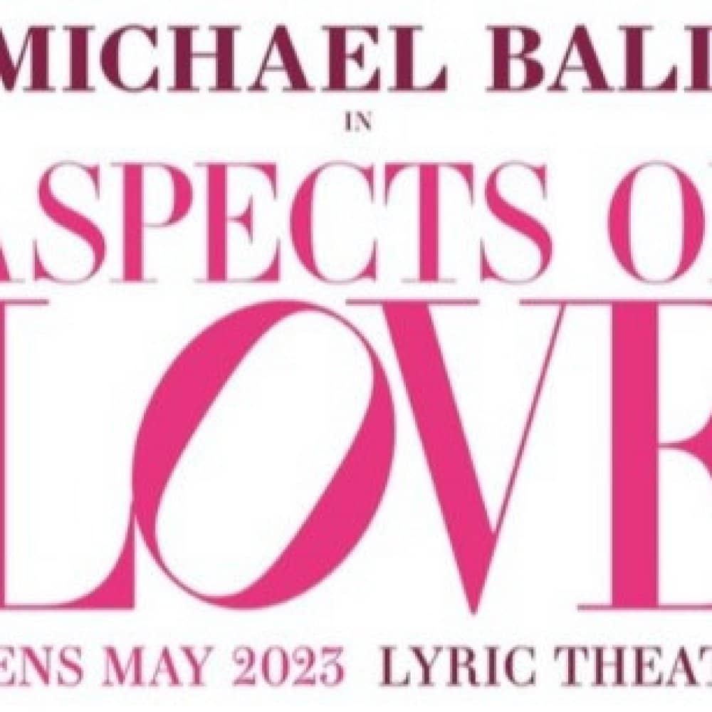 Aspects Of Love events
