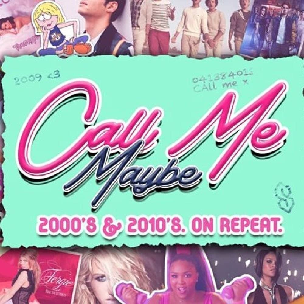 Call Me Maybe: 2000s + 2010s Party events
