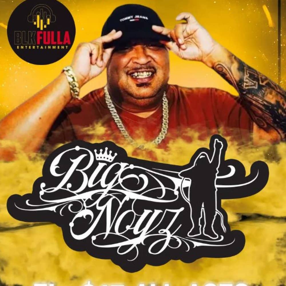 Big Noyz events