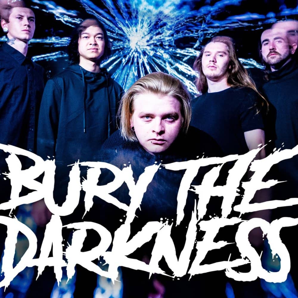 Bury the Darkness events