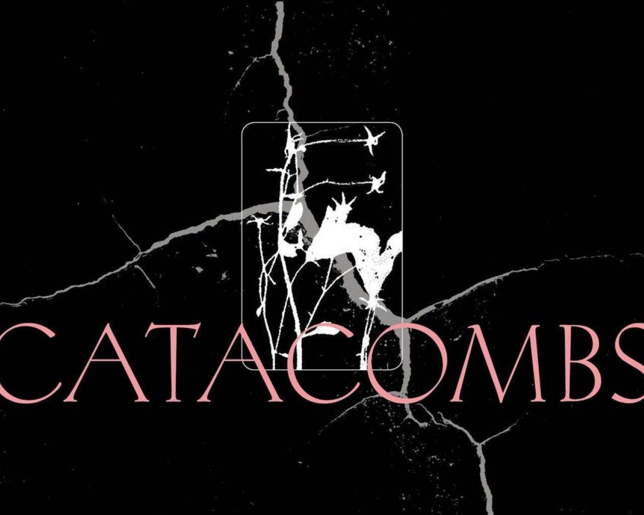 Catacombs events