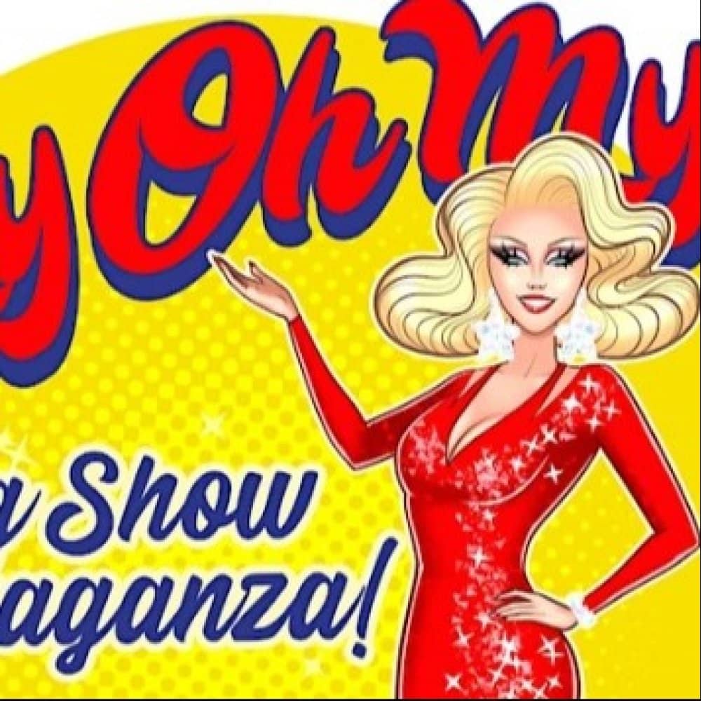 MyOhMy Drag Show Extravaganza! events