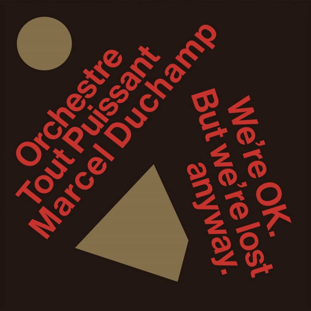Orchestre Tout Puissant Marcel Duchamp events