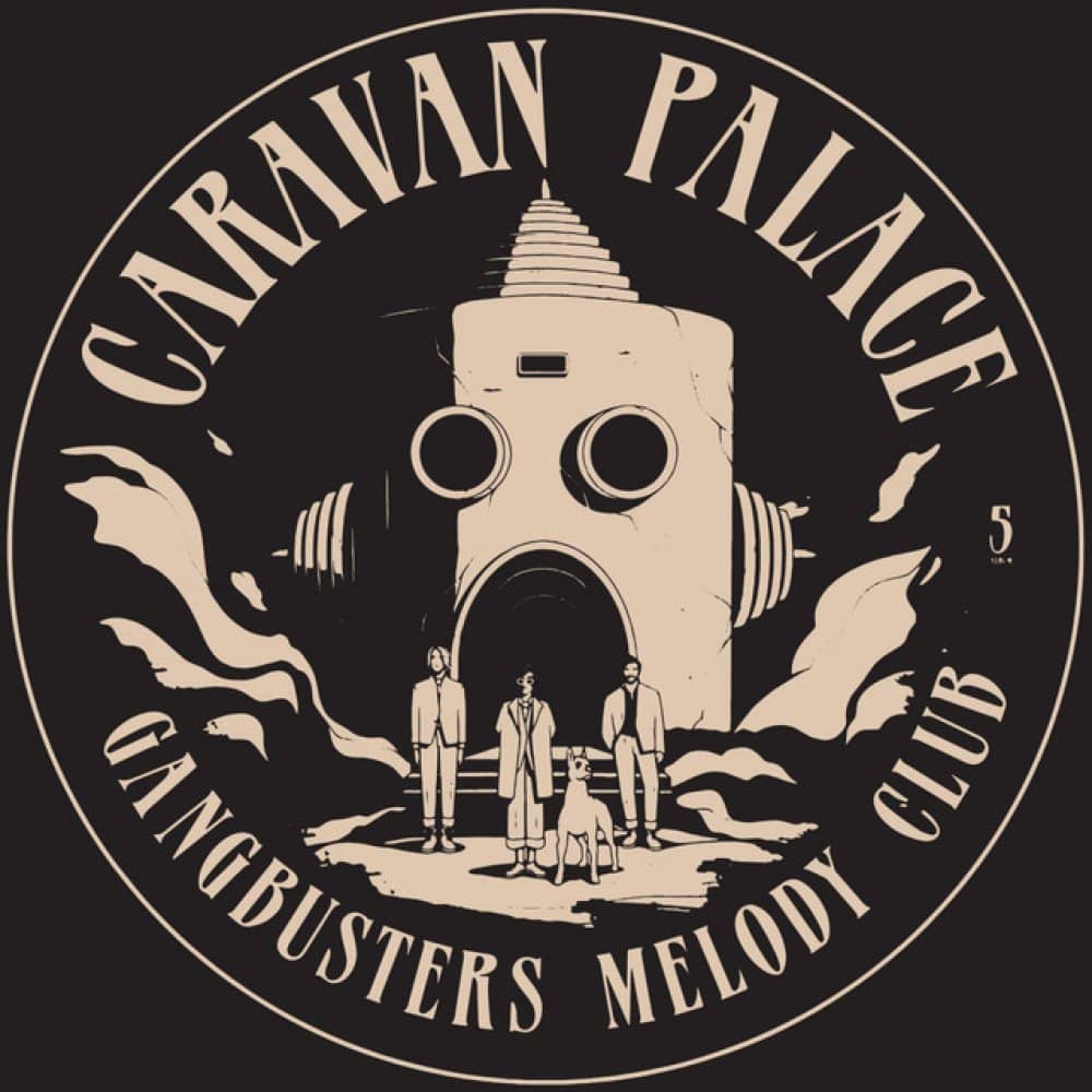 Caravan Palace events