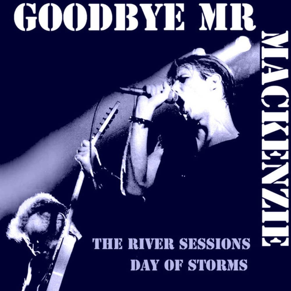 Goodbye Mr Mackenzie events