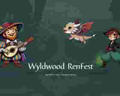 Wyldwood RenFest 2026 tickets blurred poster image