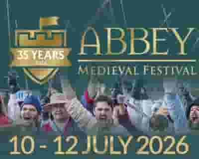 Abbey Medieval Festival 2026 tickets blurred poster image
