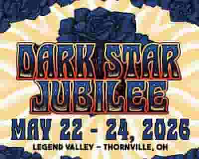 Dark Star Jubilee tickets blurred poster image