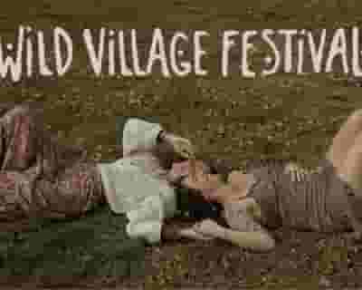 Wild Village Festival 2025 tickets blurred poster image
