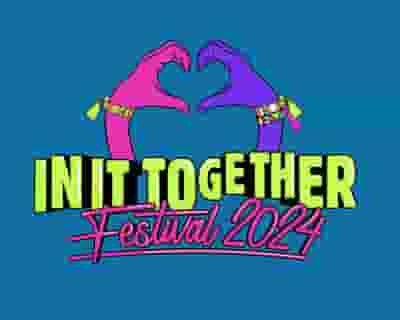 In It Together Festival tickets blurred poster image