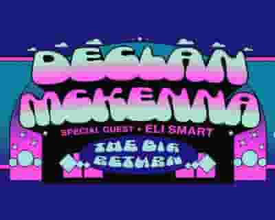 Declan McKenna - The Big Return tickets blurred poster image