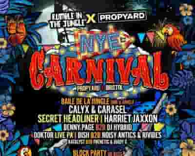 NYE Carnival: Rumble In The Jungle x Propyard tickets blurred poster image