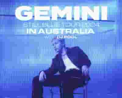 Gemini "Still Blue Tour" / Sydney tickets blurred poster image