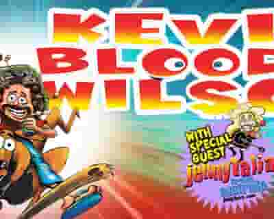 Kevin Bloody Wilson tickets blurred poster image