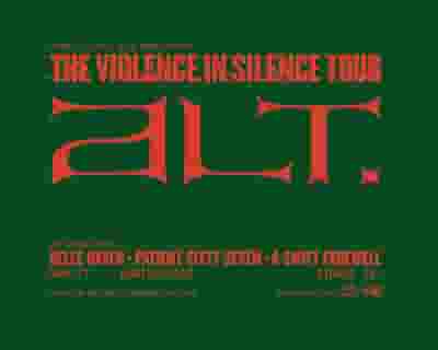 Alt 'The Violence In Silence' Tour tickets blurred poster image