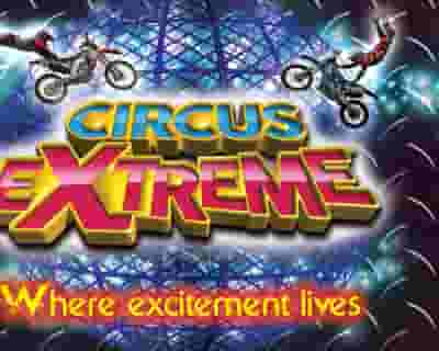 Circus Extreme tickets blurred poster image