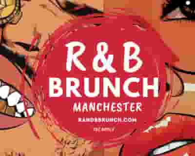 R&B Brunch - Sat 10 June - Manchester tickets blurred poster image