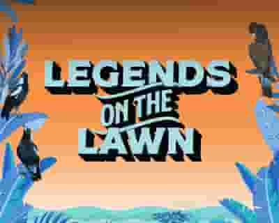 Legends On The Lawn tickets blurred poster image