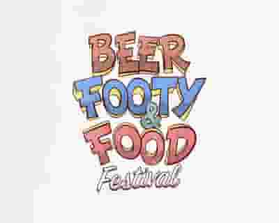 The Beer Footy & Food Festival 2023 tickets blurred poster image