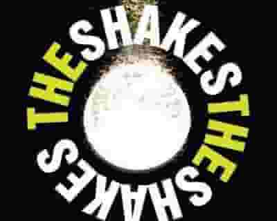 The Shakes tickets blurred poster image