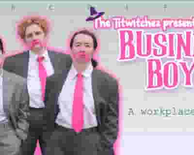Business Boyz tickets blurred poster image