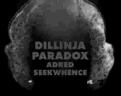 Betty Ford presents: Dillinja, Paradox, Adred and Seekwhence tickets blurred poster image