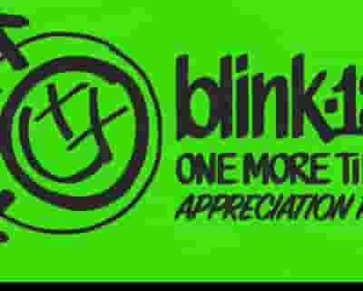 Blink 182: 'One More Time...' Appreciation Party tickets blurred poster image