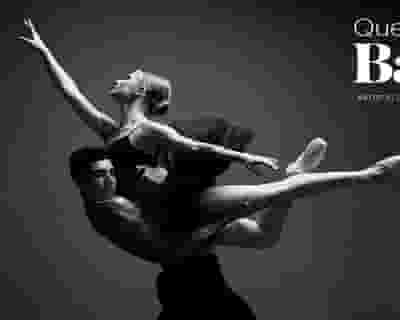 Queensland Ballet  Presenting Patrons - Dr Ian &amp; Mrs Johanne Wright tickets blurred poster image
