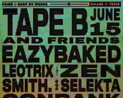 Tape B and Friends tickets blurred poster image